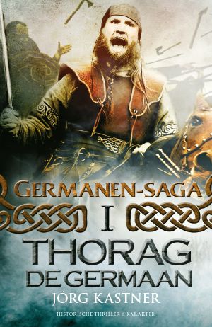 [Germanen Saga 01] • Thorag de germaan
